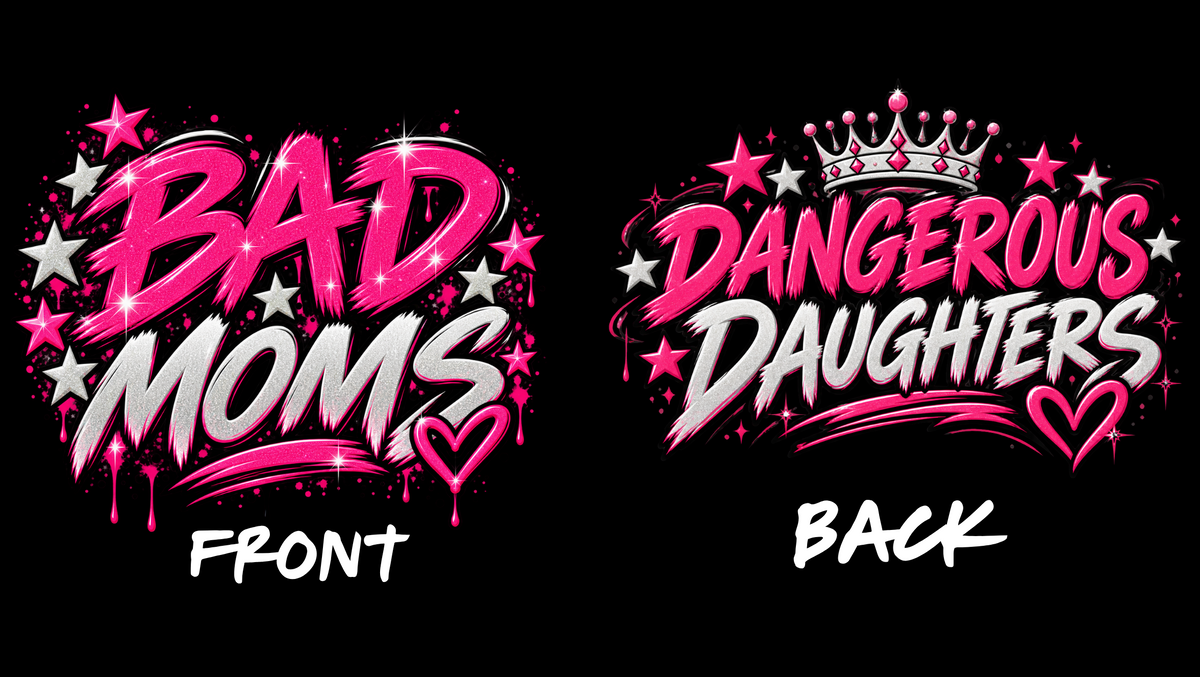 ✨ BAD Moms – Dangerous Daughters 💋 | Glamour Girls